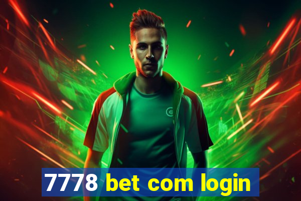 7778 bet com login